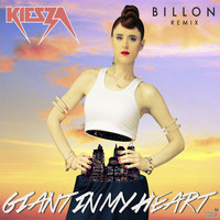 Kiesza - Giant In My Heart (Billon Remix)
