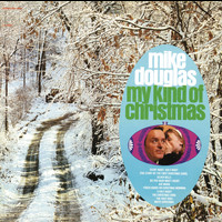Mike Douglas - My Kind of Christmas