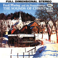Fred Waring, The Pennsylvanians - The Sounds Of Christmas