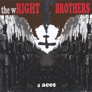 The Wright Brothers - 4 Aces