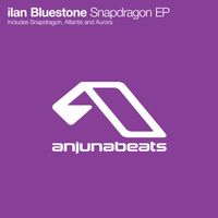Ilan Bluestone - Snapdragon EP