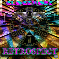 Clockwork - Retrospect