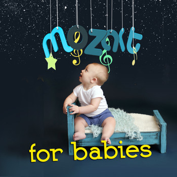 Various Artists - Mozart for Babies