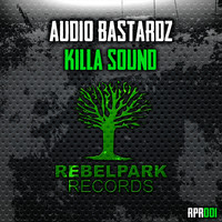 Audio Bastardz - Killa Sound