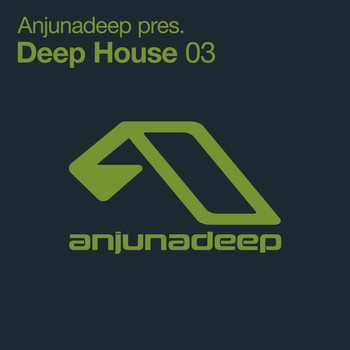Various Artists - Anjunadeep pres. Deep House 03