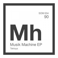 Tektoys - Musik Machine EP