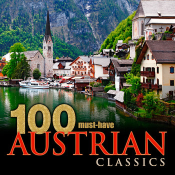 Various Artists - 100 Must-Have Austrian Classics
