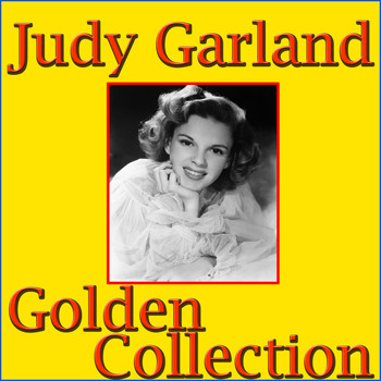 Judy Garland - Golden Collection Vol.1