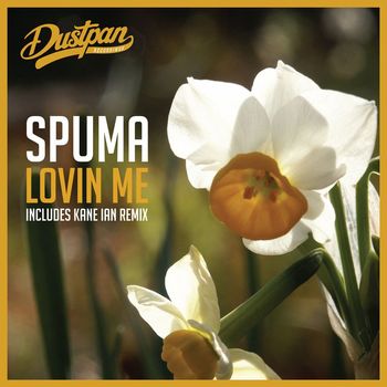 Spuma - Lovin Me