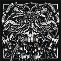 Sharptongue - Bad Blood / Sleeping Soul