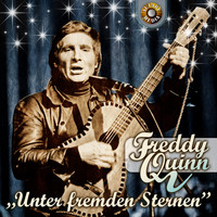 Freddy Quinn - Unter fremden Sternen