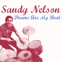 Sandy Nelson - Drums Are My Beat
