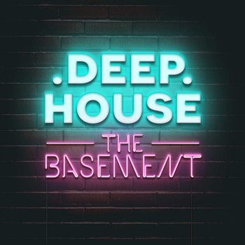 Various Artists - Deep House : The Basement
