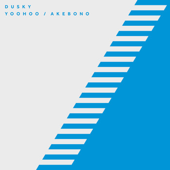 Dusky - Yoohoo / Akebono