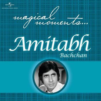 Various Artists - Magical Moments - Amitabh Bachchan