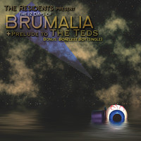 The Residents - The 12 Days Of Brumalia