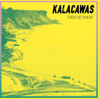 Kalacawas - Todo Se Puede