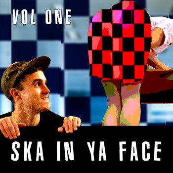 Various Artists - Ska in Ya Face, Vol. 1