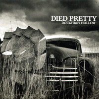 Died Pretty - Doughboy Hollow (Expanded Edition)
