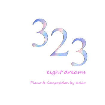 Keiko - 323 eight dreams