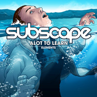 Subscape - A Lot to Learn