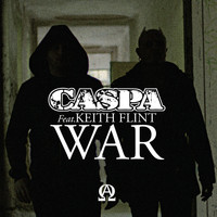 Caspa - War (feat. Keith Flint)