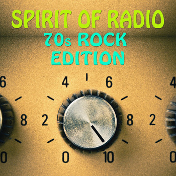 Various Artists - Spirit of Radio 70s Rock Edition