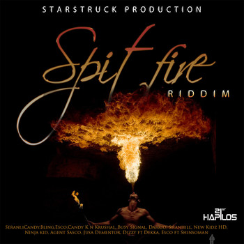 Various Artists - Spit Fire Riddim