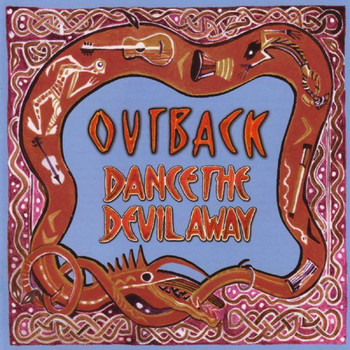 Outback - Dance the Devil Away