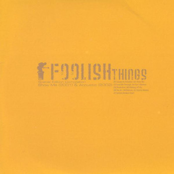 Foolish Things - Special Edition Compilation