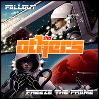 The Others - Fall Out / Freeze the Frame (feat. Geoff Smith)