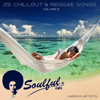 Various Artists - 25 Chillout & Reggae Songs, Vol. 2