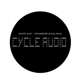 Suite 610 - Technoid (Club Mix)