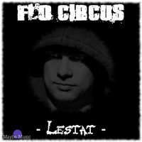 Flo Circus - Lestat