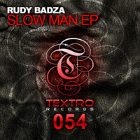 Rudy Badza - Slow Man EP