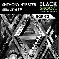 Anthony Hypster - Armada Ep