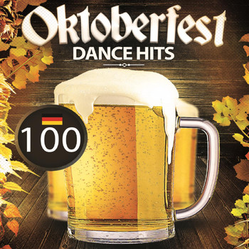 Various Artists - 100 Oktoberfest Dance Hits
