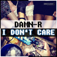 Damn-R - I Don't Care