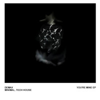 Demax - You're Mine