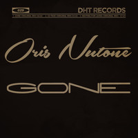 Oris Nutone - Gone