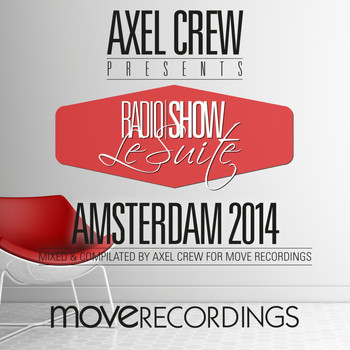Various Artists - Le Suite Radio Show Vol 06 by Axel Crew