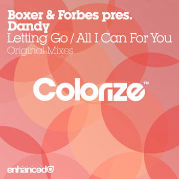 Boxer & Forbes pres. Dandy - Letting Go / All I Can For You