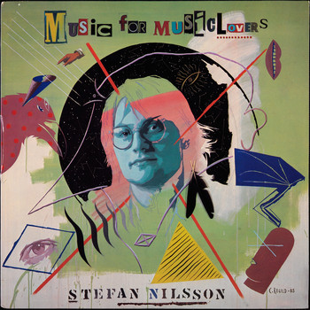Stefan Nilsson - Music For Music Lovers
