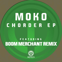 Moko - Chorder EP