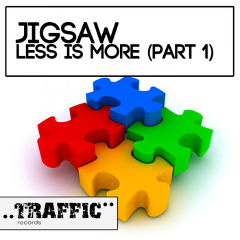 Jigsaw - Less Is More, Pt. 1
