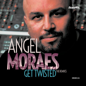 Angel Moraes - Get Twisted