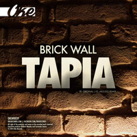 Tapia - Brick Wall