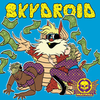 Skydroid - Bassic Bitches