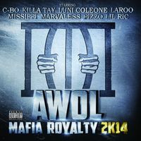 AWOL - Mafia Royalty 2K14 (Explicit)