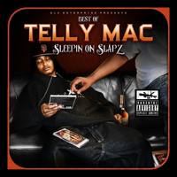 Telly Mac - Sleepin on Slapz (Explicit)
